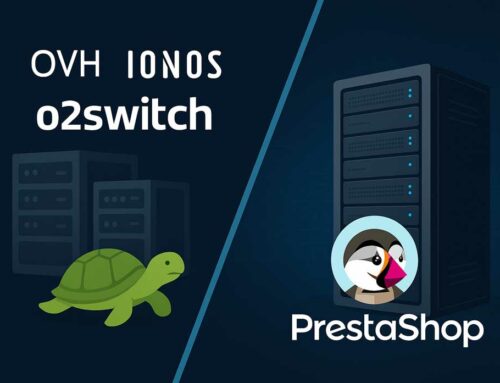 Comment bien choisir son hébergement Prestashop ?